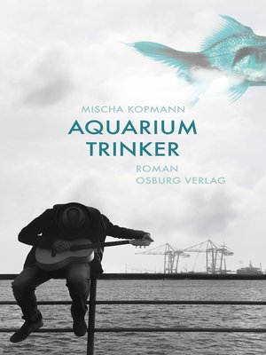 cover image of Aquariumtrinker. Roman